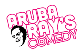 Aruba Ray's Comedy